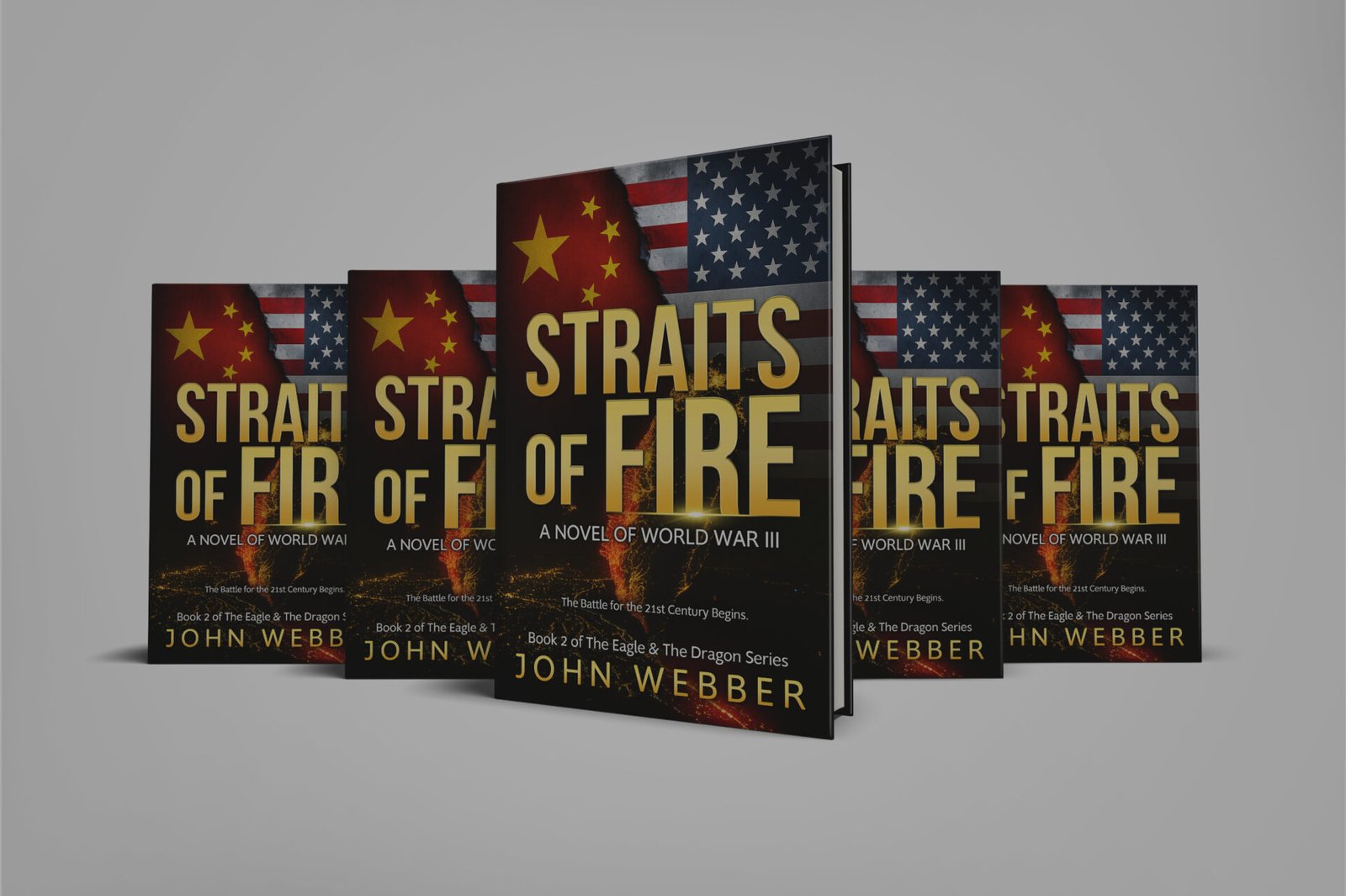 Straits of Fire: A Novel of World War III