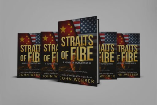 Straits of Fire: A Novel of World War III